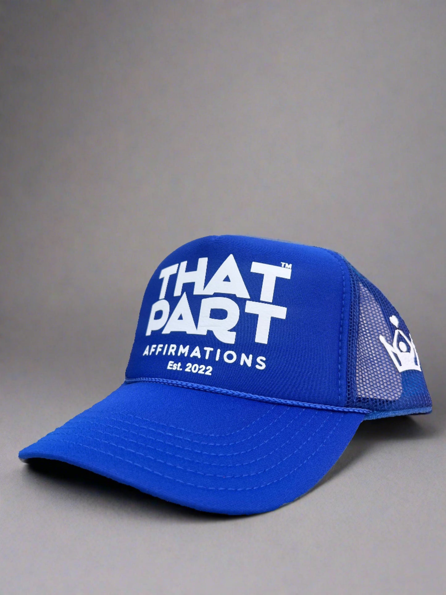That Part Trucker Hat That Part Affirmations