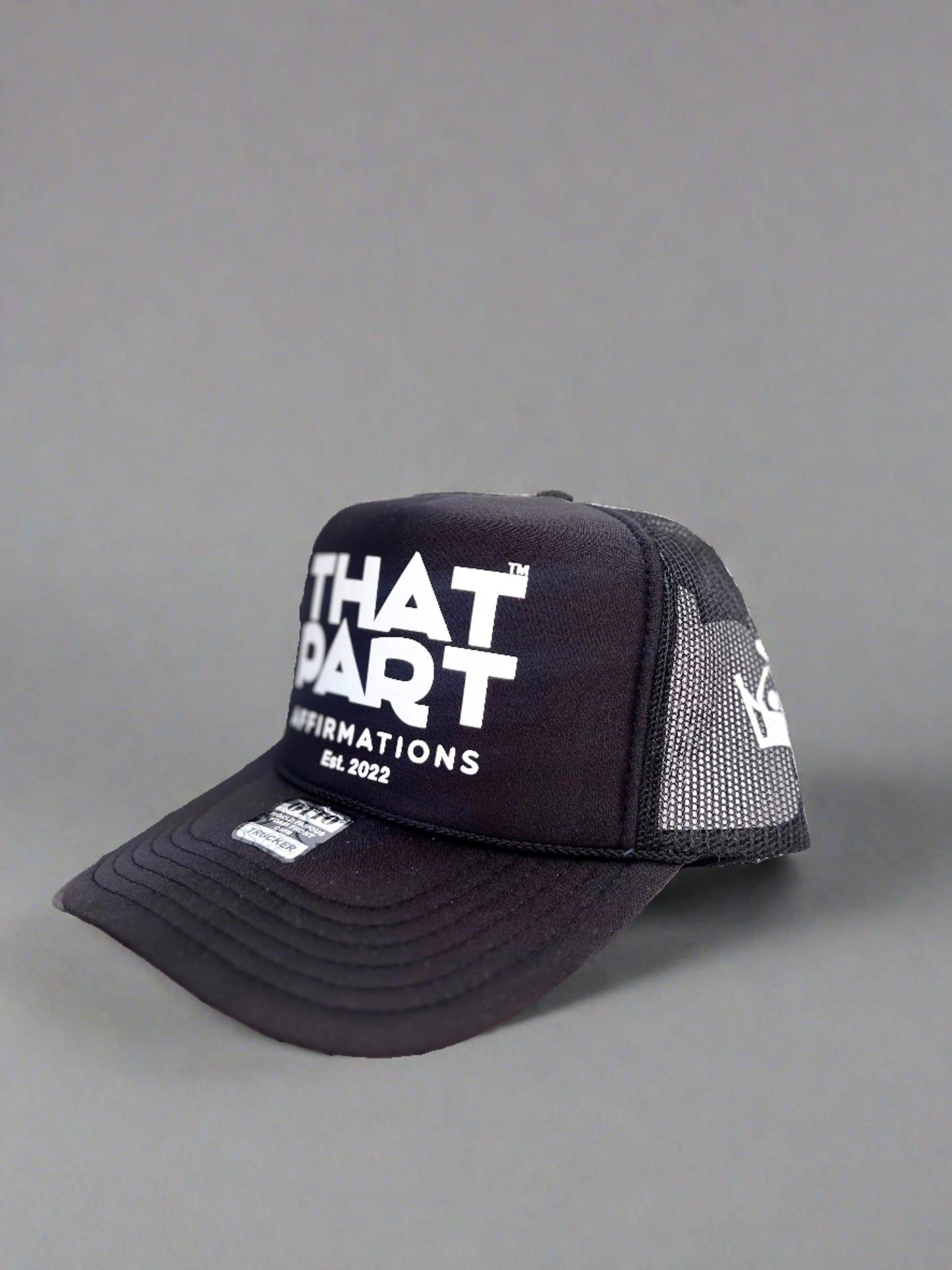 That Part Trucker Hat That Part Affirmations