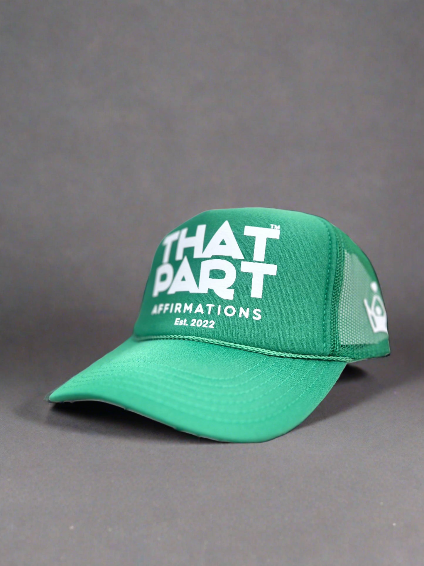 That Part Trucker Hat That Part Affirmations