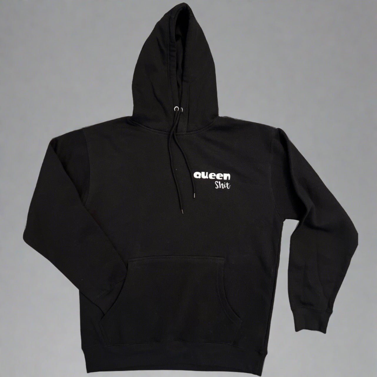 Queen Shit Hoodie - That Part Affirmations