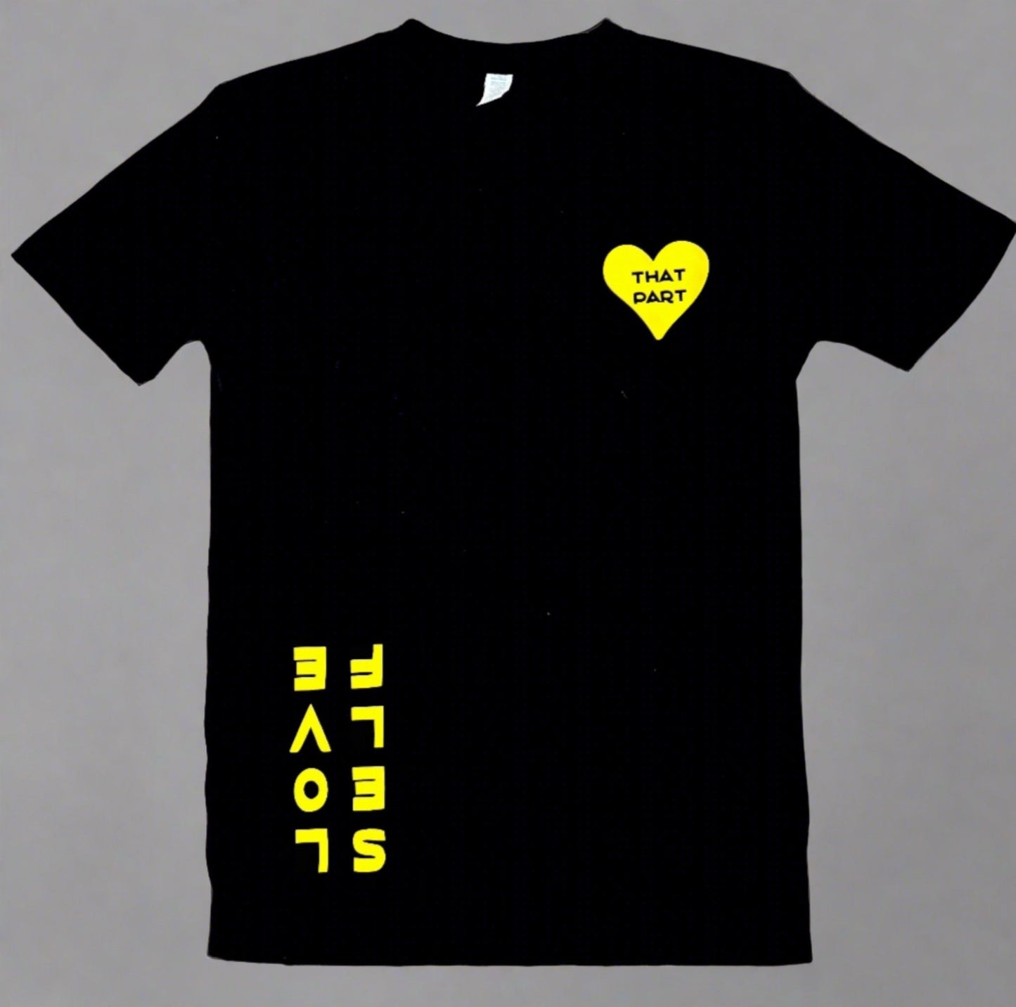 Self love - heavy tee - That Part Affirmations