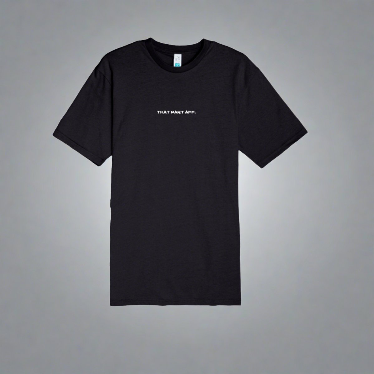 That Part Aff Heavyweight Tee - That Part Affirmations